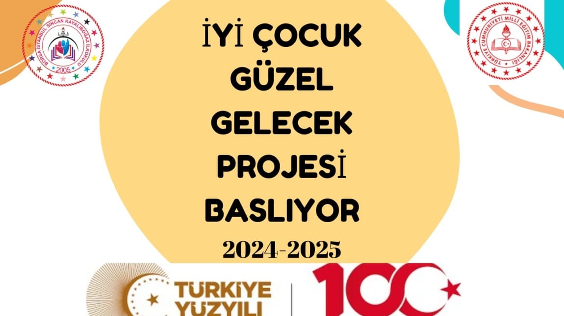 İYİ ÇOCUK GÜZEL GELECEK